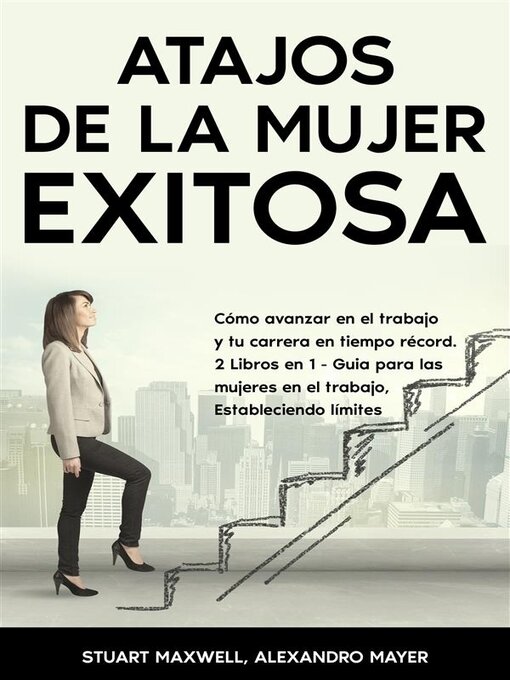 Title details for Atajos de la Mujer Exitosa by Stuart Maxwell - Wait list